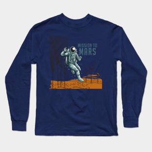 Mission To Mars Long Sleeve T-Shirt